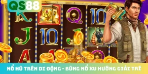 Nổ hũ trên di động